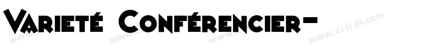 Varieté Conférencier字体转换
